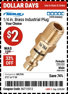 Harbor Freight Coupon MERLIN 1/4 IN. INDUSTRIAL PLUG Lot No. 63563/63564 Valid Thru: 2/25/26 - $2