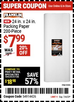 Harbor Freight Coupon FRANKLIN 24 IN. X 24 IN. PACKING PAPER, 200 PIECE Lot No. 59585 Expired: 7/4/23 - $7.99