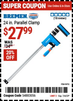 Harbor Freight Coupon BREMEN 24 IN. PARALLEL CLAMP Lot No. 58752 Expired: 7/4/23 - $27.99