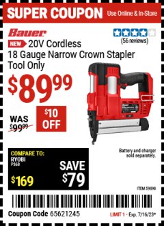 Harbor Freight Coupon 20V CORDLESS 18 GAUGE NARROW CROWN STAPLER TOOL ONLY Lot No. 59098 Expired: 7/16/23 - $89.99