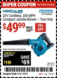Harbor Freight Coupon HERCULES 20V CORDLESS 200 MPH COMPACT JOBSITE BLOWER - TOOL ONLY Lot No. 57249 Expired: 7/16/23 - $49.99