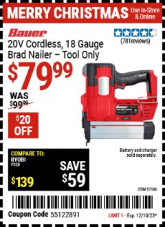 Harbor Freight Coupon BAUER 20V CORDLESS 18 GAUGE BRAD NAILER - TOOL ONLY Lot No. 57180 Expired: 12/10/23 - $79.99