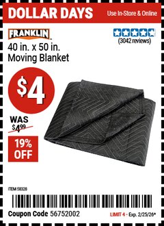 Harbor Freight Coupon FRANKLIN 40 IN. X 50 IN. MOVING BLANKET Lot No. 58328 Valid Thru: 2/25/26 - $4