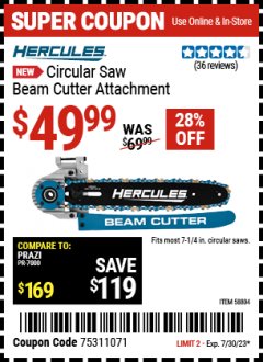 Harbor Freight Coupon CIRCULAR SAW BEAM CUTTER ATTACHMENT  Lot No. 588D4 Expired: 7/30/23 - $49.99