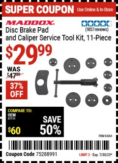 Harbor Freight Coupon MADDOX DISC BRAKE PAD AND CALIPER SERVICE TOOL KIT, 11-PIECE Lot No. 63264 Expired: 7/30/23 - $29.99