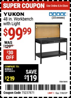 Harbor Freight Coupon YUKON 48 IN. WORKBENCH WITH LIGHT Lot No. 58695 Expired: 7/30/23 - $99.99