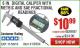 Harbor Freight Coupon 6" DIGITAL CALIPER WITH FRACTIONAL READINGS Lot No. 68304/62569 Expired: 11/30/15 - $10.99