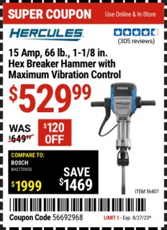 Harbor Freight Coupon HERCULES 15 AMP, 66 LB., 1-1/8 IN. HEX BREAKER HAMMER WITH MAXIMUM VIBRATION CONTROL Lot No. 56407 Expired: 8/27/23 - $529.99