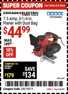 Harbor Freight Coupon CHICAGO ELECTRIC POWER TOOLS7.5 AMP 3-1/4 IN. PLANER WITH DUST BAG Lot No. 61687 Expired: 9/4/23 - $44.99