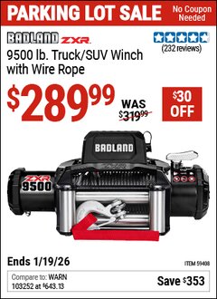 Harbor Freight Coupon BADLAND ZXR 9500 LB. TRUCK/SUV WINCH WITH WIRE ROPE Lot No. 59408 Expired: 12/31/69 - $289.99
