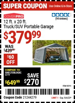 Harbor Freight Coupon COVERPRO 12 FT. X 20 FT. TRUCK/SUV PORTABLE GARAGE Lot No. 58741 Expired: 9/4/23 - $379.99