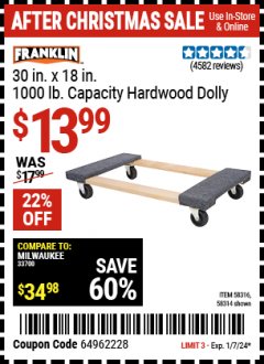 Harbor Freight Coupon FRANKLIN 30 IN. X 19 IN. 1000 LB. CAPACITY HARDWOOD DOLLY Lot No. 58314 Expired: 1/7/24 - $13.99