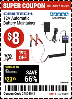 Harbor Freight Coupon CEN-TECH 12V AUTOMATIC BATTERY MAINTAINER Lot No. 59000 Expired: 9/4/23 - $8