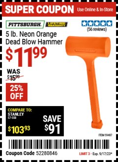 Harbor Freight Coupon 5 LB NEON ORANGE DEAD BLOW HAMMER Lot No. 59487 Expired: 9/17/23 - $11.99