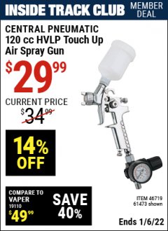 Harbor Freight ITC Coupon 120 CC HIGH VOLUME LOW PRESSURE TOUCH UP SPRAY GUN Lot No. 61473/46719 Expired: 1/6/22 - $29.99