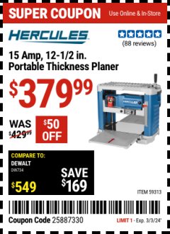 Harbor Freight Coupon 15 AMP, 12-1/2 IN. PORTABLE THICKNESS PLANER Lot No. 59313 Expired: 3/3/24 - $279.99