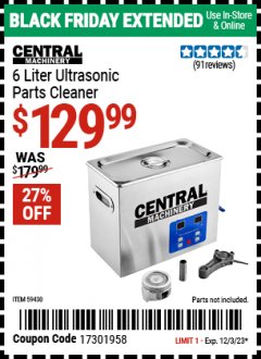 Harbor Freight Coupon 6 LITER ULTRASONIC PARTS CLEANER Lot No. 59430 Expired: 12/3/23 - $129.99
