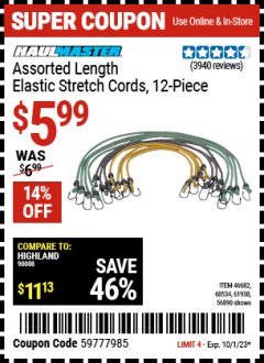 Harbor Freight Coupon HAULMASTER ASSORTED LENGTH ELASTIC STRETCH CORDS, 12-PIECE Lot No. 46682/60534/61938/56890 Expired: 10/1/23 - $5.99