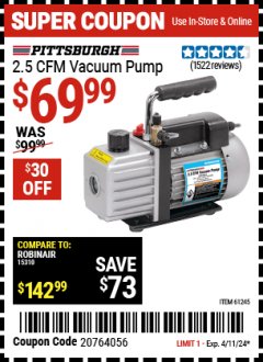 Harbor Freight Coupon PITTSBURGH 2.5 CFM VACUUM PUMP Lot No. 61245 Expired: 4/11/24 - $69.99