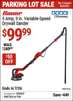Harbor Freight Coupon BAUER 5 AMP, 9 IN. VARIABLE-SPEED DRYWALL SANDER Lot No. 59166 Expired: 6/7/26 - $99.99