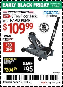 Harbor Freight Coupon PITTSBURGH 3-TON FLOOR JACK WITH RAPID PUMP Lot No. 704D6 Expired: 11/19/23 - $109.99