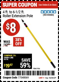 Harbor Freight Coupon 4 FT. TO 6-1/2 FT. ROLLER EXTENSION POLE Lot No. 57536 Expired: 10/24/23 - $8