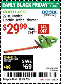 Harbor Freight Coupon PORTLAND 22 IN. CORDED ELECTRIC HEDGE TRIMMER Lot No. 62630, 62339, 63075 Expired: 11/22/23 - $29.99