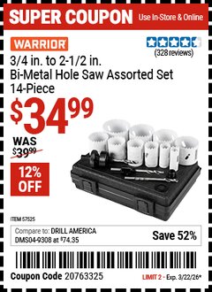 Harbor Freight Coupon WARRIOR 3/4 IN. TO 2-1/2 IN. BI-METAL HOLE SAW ASSORTED SET, 14-PIECE Lot No. 57525 EXPIRES: 3/22/26 - $34.99