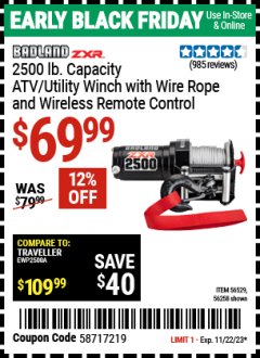 Harbor Freight Coupon BADLAND ZXR 2500 LB. ATV/UTILITY WINCH WITH WIRE ROPE AND WIRELESS REMOTE CONTROL Lot No. 56258, 56529 Expired: 11/22/23 - $69.99