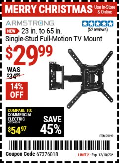 Harbor Freight Coupon ARMSTRONG 23 IN. TO 65 IN. SINGLE-STUD FULL-MOTION TV MOUNT Lot No. 70199 Expired: 12/10/23 - $29.99