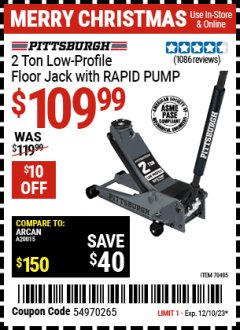 Harbor Freight Coupon PITTSBURGH 2 TON LOW-PROFILE FLOOR JACK WITH RAPID PUMP Lot No. 70485 Expired: 12/10/23 - $109.99