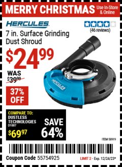 Harbor Freight Coupon HERCULE'S 7 IN. SURFACE GRINDING DUST SHROUD Lot No. 58919 Expired: 12/24/23 - $24.99