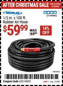 Harbor Freight Coupon MERLIN 1/2 IN. X 100 FT. RUBBER AIR HOSE Lot No. 58565 Expired: 1/7/24 - $59.99