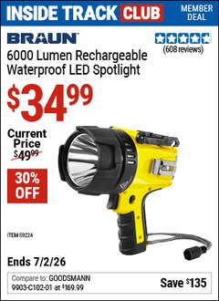Harbor Freight Coupon BRAUN 6000 LUMEN RECHARGEABLE WATERPROOF LED SPOTLIGHT Lot No. 59224 Valid: 12/31/69 - 7/2/26 - $34.99