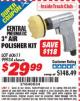 Harbor Freight ITC Coupon 3" AIR POLISHER KIT Lot No. 60611/99934 Expired: 1/31/16 - $29.99