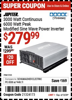 Harbor Freight Coupon JUPITER 3000 WATT CONTINUOUS/6000 WATT PEAK MODIFIED SINE WAVE POWER INVERTER Lot No. 57335/63430 Valid Thru: 4/13/26 - $279.99