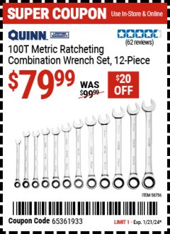 Harbor Freight Coupon QUINN 12PC 100T METRIC RATCHETING COMBINATION WRENCH SET Lot No. 58756 Expired: 1/21/24 - $79.99