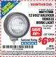Harbor Freight ITC Coupon 12 VOLT HALOGEN VEHICLE WORK LIGHT Lot No. 93904 Expired: 3/31/15 - $6.99