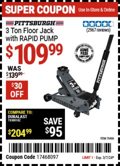 Harbor Freight Coupon PITTSBURGH 3 TON FLOOR JACK WITH RAPID PUMP Lot No. 70496 Expired: 3/7/24 - $109.99