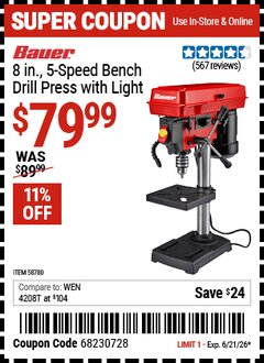 Harbor Freight Coupon BAUER 8 IN., 5-SPEED BENCH DRILL PRESS WITH LIGHT Lot No. 58780 Valid Thru: 6/21/26 - $79.99