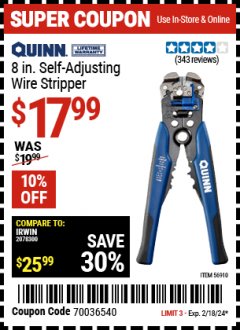 Harbor Freight Coupon QUINN 8 IN. SELF-ADJUSTING WIRE STRIPPER Lot No. 56910 Expired: 2/18/24 - $17.99