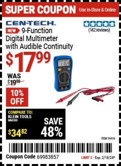 Harbor Freight Coupon CEN-TECH 9-FUNCTION DIGITAL MULTIMETER WITH AUDIBLE CONTINUITY Lot No. 59410 Expired: 2/18/24 - $17.99