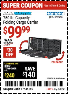 Harbor Freight Coupon HAUL MASTER 750 LB. CAPACITY FOLDING CARGO CARRIER Lot No. 56120/62660 Expired: 3/7/24 - $99.99