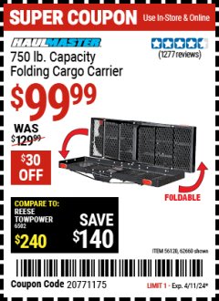 Harbor Freight Coupon HAUL MASTER 750 LB. CAPACITY FOLDING CARGO CARRIER Lot No. 56120/62660 Expired: 4/11/24 - $99.99