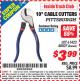 Harbor Freight ITC Coupon 10" CABLE CUTTER Lot No. 61422/40507 Expired: 6/30/15 - $3.99