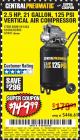 Harbor Freight Coupon 2.5 HP, 21 GALLON 125 PSI VERTICAL AIR COMPRESSOR Lot No. 67847/61454/61693/69091/62803/63635 Expired: 6/10/17 - $149.99
