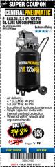 Harbor Freight Coupon 2.5 HP, 21 GALLON 125 PSI VERTICAL AIR COMPRESSOR Lot No. 67847/61454/61693/69091/62803/63635 Expired: 8/31/17 - $148.76