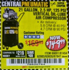 Harbor Freight Coupon 2.5 HP, 21 GALLON 125 PSI VERTICAL AIR COMPRESSOR Lot No. 67847/61454/61693/69091/62803/63635 Expired: 9/18/18 - $149.99