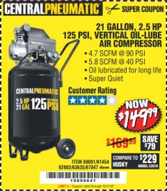 Harbor Freight Coupon 2.5 HP, 21 GALLON 125 PSI VERTICAL AIR COMPRESSOR Lot No. 67847/61454/61693/69091/62803/63635 Expired: 10/1/18 - $149.99