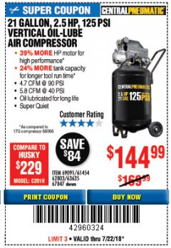 Harbor Freight Coupon 2.5 HP, 21 GALLON 125 PSI VERTICAL AIR COMPRESSOR Lot No. 67847/61454/61693/69091/62803/63635 Expired: 7/22/18 - $144.99
